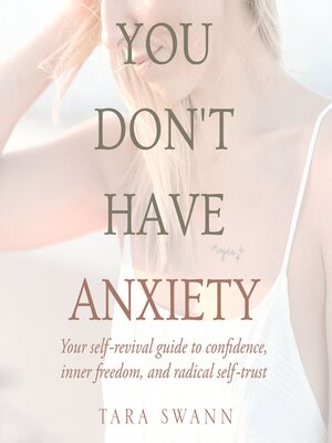 cover image of You Don't Have Anxiety